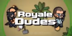 играя Royale Dudes